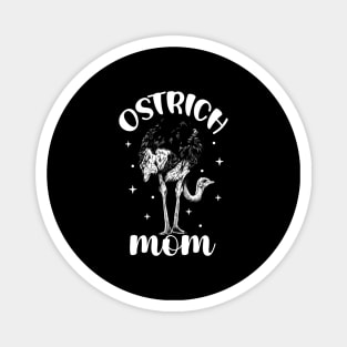 Ostrich lover - Ostrich Mom Magnet